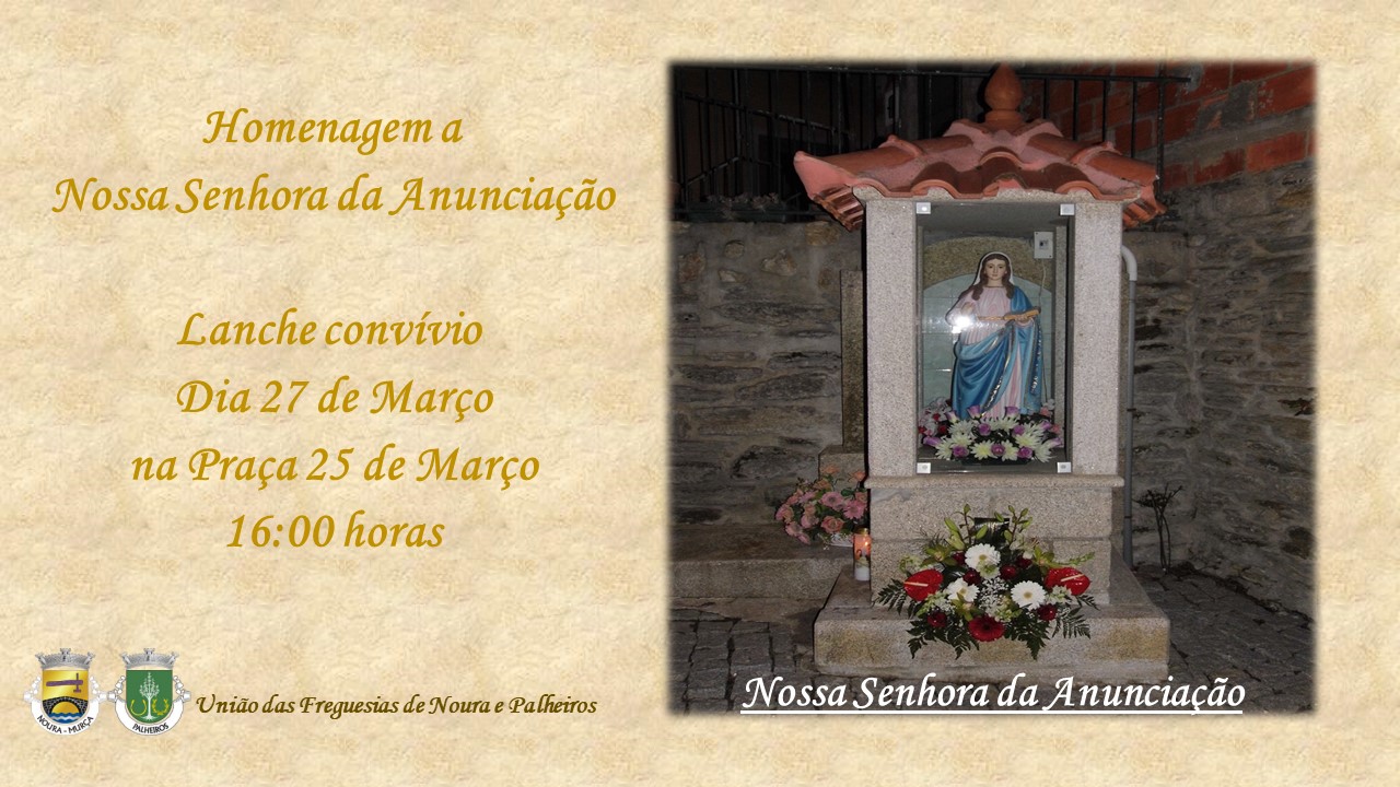 Homenagem a Nossa Senhora da Anuncia&ccedil;&atilde;o